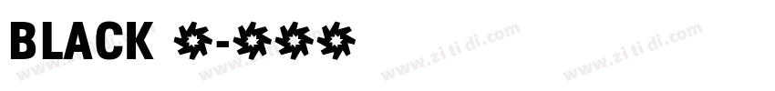 BLACK 中字体转换 BLACK 中字体转换